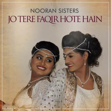 download Jo-Tere-Faqir-Hote-Hain Nooran Sisters mp3